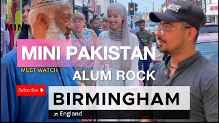 MINI PAKISTAN “ALUM ROCK BIRMINGHAM ENGLAND [upl. by Hey]