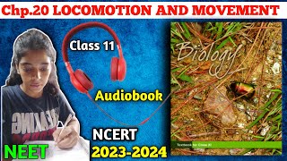 Locomotion And Movement Class 11 Biology NCERT Reading Biology Audiobook  HiddenStrateG [upl. by Newberry976]