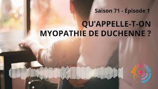 Maladie rare  Quappelleton Myopathie de Duchenne [upl. by Anenahs18]