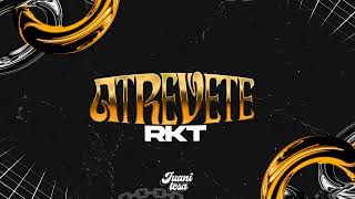 ATREVETE RKT [upl. by Madox]