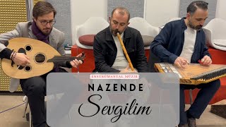 NAZENDE SEVGİLİM I Furkan Necipoğlu  Kanuni Asım  Can Kandaz instrumentalmusic [upl. by Nanreik]