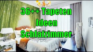 36 Tapeten Ideen Schlafzimmer [upl. by Coe450]