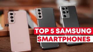 Top 5 BEST Samsung Phones of 2022 [upl. by Dlanigger]