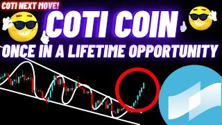 Once In A Lifetime Opportunity By COTI Crypto Coin [upl. by Maurilia]