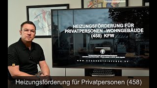 Heizungsförderung für Privatpersonen 458 [upl. by Inava]