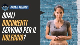 Quali documenti servono per il Noleggio a Lungo Termine [upl. by Keynes]