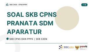 Soal SKB CPNS Pranata SDM Aparatur  Tersedia PDF Lengkapnya Link di BIO CPNS CASN SKBCPNS [upl. by Burrows814]