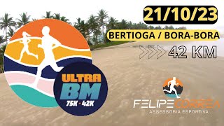 UltraBM BertiogaBoraBora  211023  42km [upl. by Anedal]