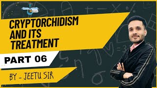 🔴Cryptorchidism and its treatment  jeetu sir😊  origin [upl. by Atnim]