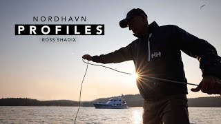 Nordhavn Profiles Ross Shadix owner of Nordhavn 63 TRUE BLUE [upl. by Ahseetal]