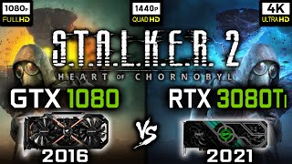 GTX 1080 vs RTX 3080 Ti in STALKER 2 Heart of Chornobyl  1080p 1440p 4K  XeSS FSR DLSS [upl. by Dinse]