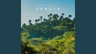 Jungle [upl. by Anawk]