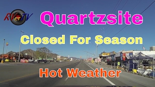 Quartzsite quotClosedquot End Of April RV Travel Full Time RV LifestyleHot Weather [upl. by Engleman402]