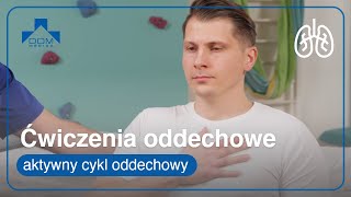 Ćwiczenia oddechowe – aktywny cykl oddechowy [upl. by Adnawyt]