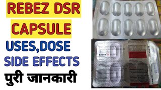 Rebez DSR Capsule  Rabeprazole Sodium and Domperidone Capsule  For Acidity  Peptic Ulcer [upl. by Adina]