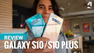 Our full Samsung Galaxy S10 and S10 Plus review [upl. by Aniz]