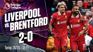 Highlights amp Goles Liverpool vs Brentford 20  Premier League  Telemundo Deportes [upl. by Boyce129]