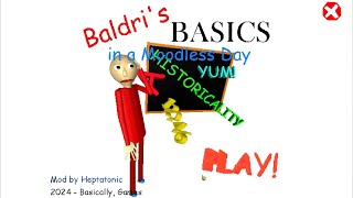 Baldris Basics in a Moodless Day Baldis Basics Classic Mod [upl. by Kisung]