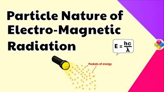 Particle Nature of EM Radiation  Plancks Quantum Theory  Structure of Atom  Class 11  Science [upl. by Enelak]