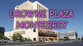 🏨 Hotel Crowne Plaza Monterrey 5⭐ [upl. by Renzo]