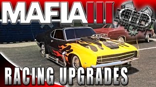 Mafia 3  Racing Update  Upgrade Your Car HD Racing PC [upl. by Wilden]