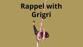 How I rappel with the Grigri  Extra friction trick [upl. by Oecam]