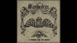 Sanhedrin  A Funeral For The World 2017 [upl. by Lucine]