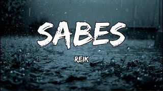 Reik  Sabes LETRA [upl. by Ardaed]