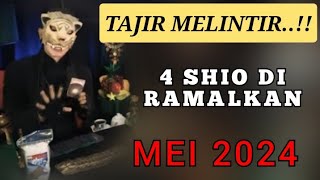 4 SHIO TAJIR MELINTIR  DI BULAN MEI 2024  PENERAWANGAN KI MACAN [upl. by Blinnie952]