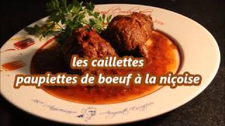 caillettes paupiettes de boeuf a la nicoise [upl. by Enelrak843]