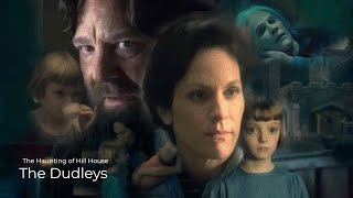 The Dudleys  Character Analysis  The Haunting of Hill House  SPOILERS ALERT [upl. by Novah]