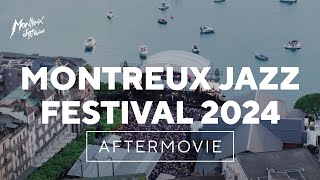 Montreux Jazz Festival 2024 – Official Aftermovie [upl. by Krakow482]