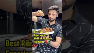 Best Ribs Experience  Wakha Restaurant Islamabad ♥️🇵🇰 foodshorts streetfood islamabadfood [upl. by Anul]