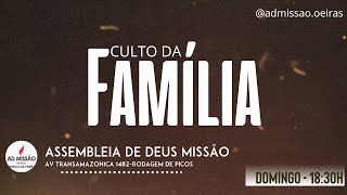 CULTO DA FAMÍLIAAD MISSÃO OEIRAS [upl. by Kerstin]