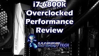 i7 6800k Overclocking Performance Review [upl. by Isnan]