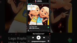 Lirik Lagu Koplo APT Cover UpinIpinFullMovie 🤓😱upinipinaicover djapt apt brunomars [upl. by Yuu]