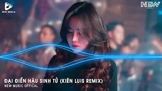 ĐẠI ĐIỀN HẬU SINH TỬ REMIX KIÊN LUIS REMIX  NHẠC TRẺ REMIX HOT TIKTOK 2024 HAY NHẤT HIỆN NAY [upl. by Nickey872]