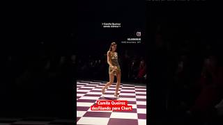 Camila Queiroz desfilando para Chart [upl. by Nodnrb]