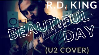 Beautiful Day  U2  RD King Acoustic Fingerstyle Guitar [upl. by Okime]