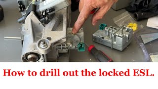 Mercedes w204 C300 C250 C350 C63  How to drill out a locked ESL Steering Lock Removal from Column [upl. by Ives822]