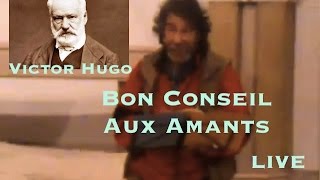 Victor Hugos Bon Conseil Aux Amants read LIVE by OÁC ardeenesfritptru subs [upl. by Helga]