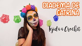 Diadema con Flores de Catrina TEJIDA A CROCHET [upl. by Vacla]