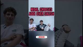 Nidal chooses Addi over Salish nidalsalish funny nidal couple [upl. by Megen]