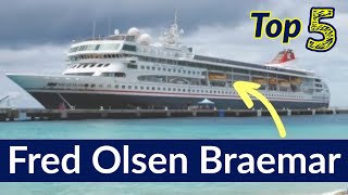 Top 5 Best Things about Braemar Cruise Ship Fred Olsen Ship Tour [upl. by Nagorb]