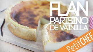 Cómo hacer el Flan parisino perfecto  Petitchef [upl. by Pattie556]