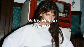 delito  nathy peluso letra [upl. by Anurb]