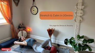 Stretch amp find calm in 20mins  Yin Yoga to ease stress amp anxiety [upl. by Ennire]