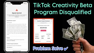 Tiktok Creativity Program Beta Disqualified  Appeal Rejected  How to solve Creater fund problem [upl. by Adnuahsar]