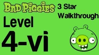 Bad Piggies 4VI Flight in the Night Bonus Level 4VI 3 Star Walkthough  WikiGameGuides [upl. by Afirahs]