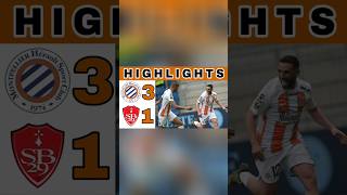 Montpellier vs Brest  Montpellier vs Brestois  Highlights and Goals Ligue 1  Liga Perancis short [upl. by Uwkuhceki]